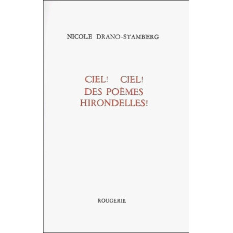 Ciel ! Ciel ! des poèmes hirondelles