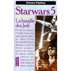 La guerre des étoiles. 5 La bataille des Jedi