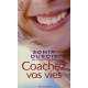 Coachez vos vies