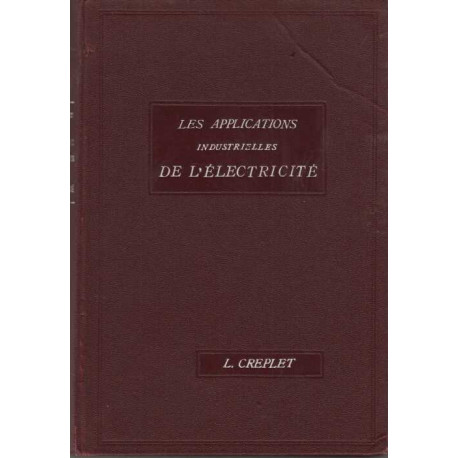 Les applications industrielles de l'électricité