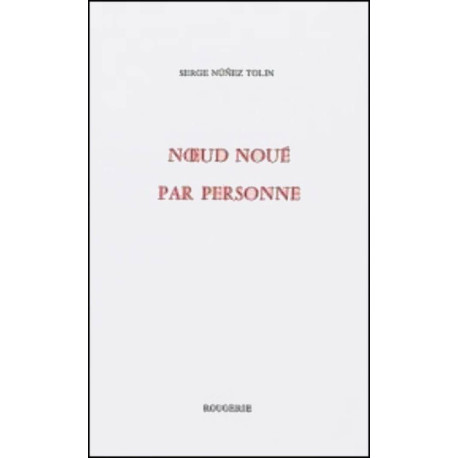 NOEUD NOUÉ PAR PERSONNE