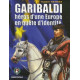 Garibaldi héros d'une Europe en quête d'identité