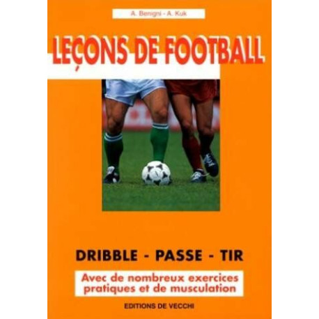 Leçons de football : Dribble-Passe-Tir