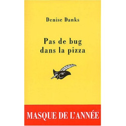 Pas de bug dans la pizza - Masque de l'année 2003