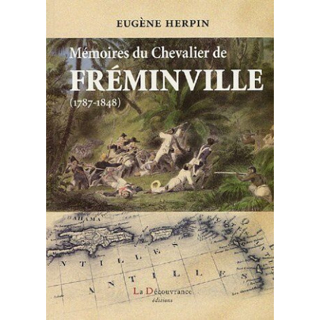 Mémoires du Chevalier de Fréminville (1787-1848)