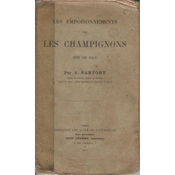 Les empoisonnements par les champignons ( ete de 1912