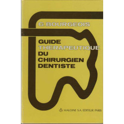 Guide thérapeutique du chirurgien-dentiste