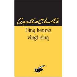 Cinq heures vingt-cinq