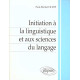 Initiation à la linguistique et aux sciences du langage