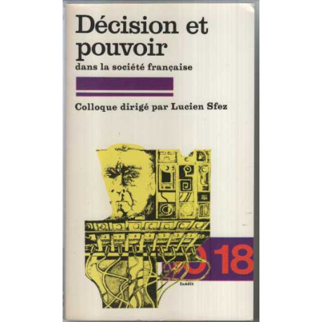 Decision et pouvoir dans la societe francaise: Colloque Paris...