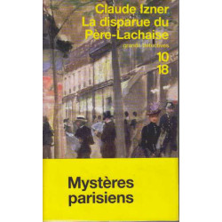 Les Enquêtes de Victor Legris tome 2 : La Disparue du père Lachaise