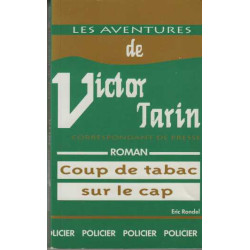 Les Aventures de Victor Tarin: Coup de Tabac sur le cap