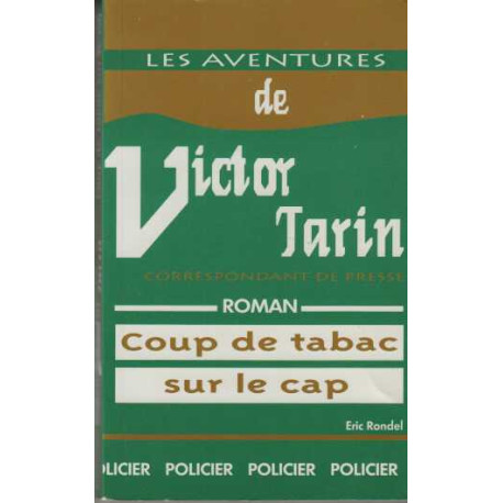 Les Aventures de Victor Tarin: Coup de Tabac sur le cap