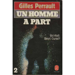 UN HOMME A PART. Tome 2