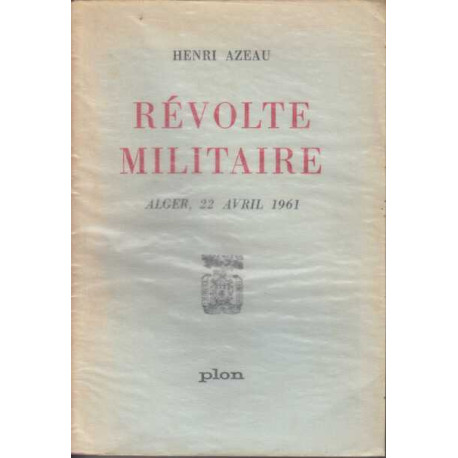 Revolte militaire alger 22 avril 1961