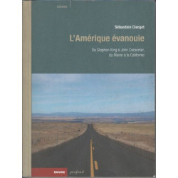 L'Amérique évanouie. De Stephen King à John Carpenter du Maine à...