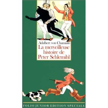 La merveilleuse histoire de Peter Schlemihl ou L'homme qui a perdu...