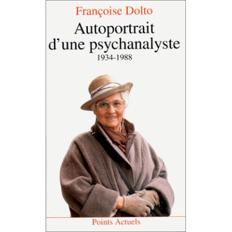 Autoportrait d'une psychanalyste 1934-1988