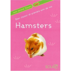 Bien choisir et prendre soin de vos Hamsters