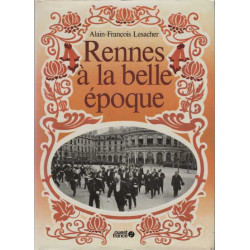 Rennes à la belle époque