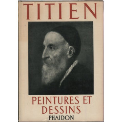 Titien Peintures et dessins avec trois cents reproductions