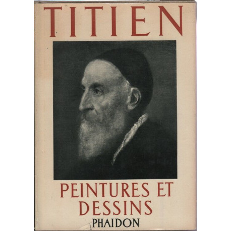 Titien Peintures et dessins avec trois cents reproductions