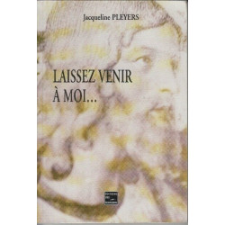 Laissez venir a moi