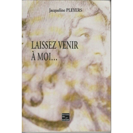 Laissez venir a moi