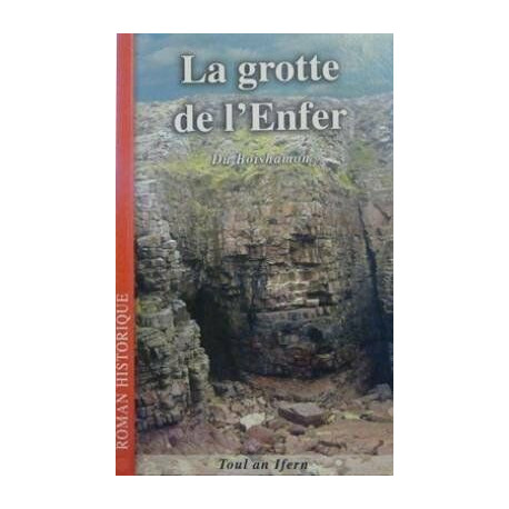 La grotte de l'Enfer