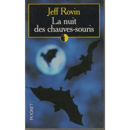 La Nuit Des Chauves Souris