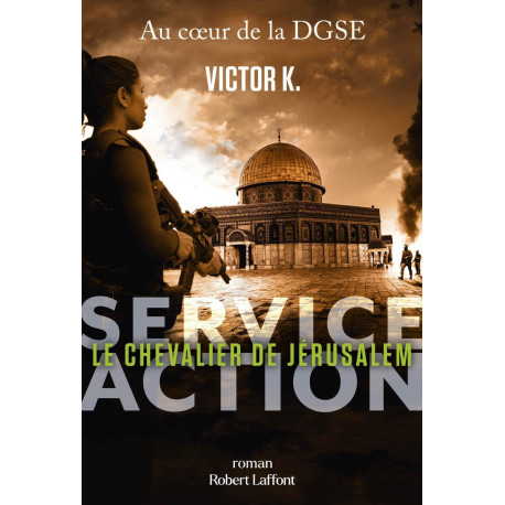 Service Action - Le Chevalier de Jérusalem