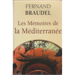 Les mémoires de la Méditerranée : Préhistoire et antiquité