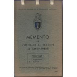 Memento de l'officier de reserve de gendarme fascicule fascicule I...