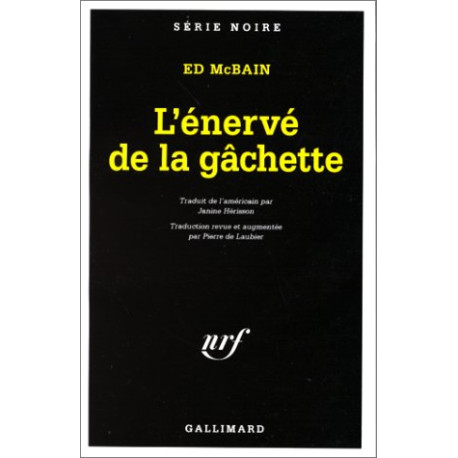 L'énervé de la gachette