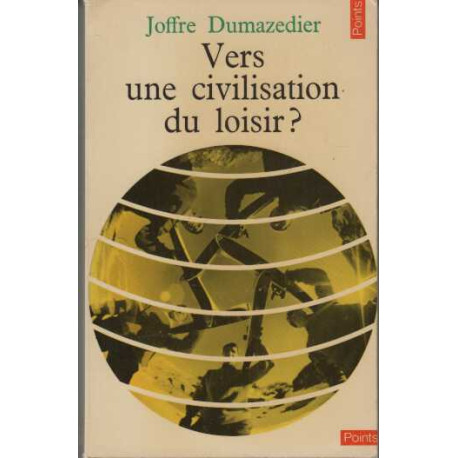 Vers une civilisation du loisir