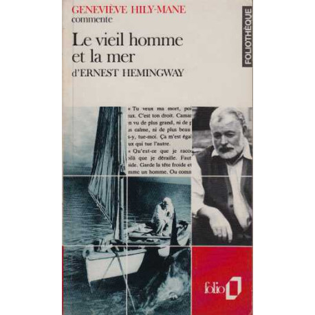 Le vieil homme et la mer d'Ernest Hemingway (Essai et dossier)