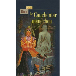 LE CAUCHEMAR MANDCHOU: Tribulations infernales du Docteur Martin...