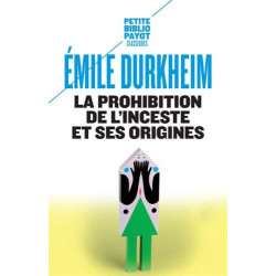 La prohibition de l'inceste et ses origines