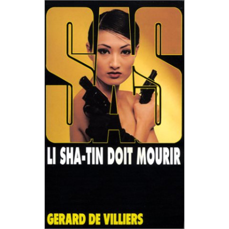 SAS : Li Sha-Tin doit mourir