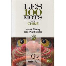 Les 100 mots de la Chine