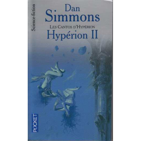 Les Cantos d'Hypérion Tome 2 : Hypérion II