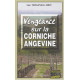 Vengeance sur la corniche angevine