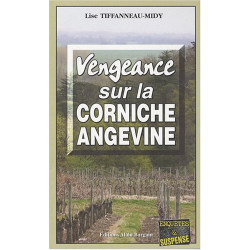 Vengeance sur la corniche angevine