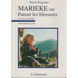 Marieke ou Panser les blessures