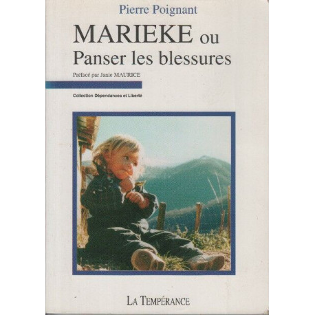 Marieke ou Panser les blessures