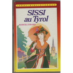 Sissi au Tyrol