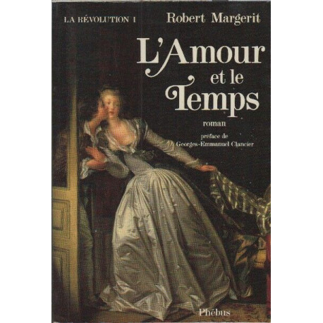 La Révolution Tome 1 : L'Amour et le temps