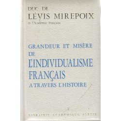 Grandeur et misère de l'individualisme français à travers l'histoire