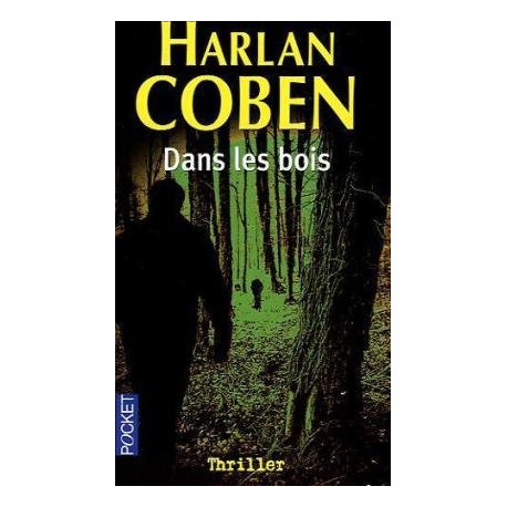 Dans les bois