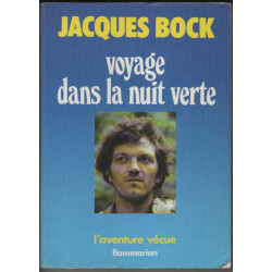 Voyage dans la nuit verte